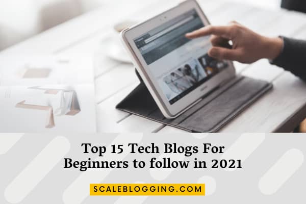 top tech Blogs for Beginners