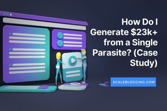 How Did I Generate $23k+ from a Single Parasite? (Case Study)