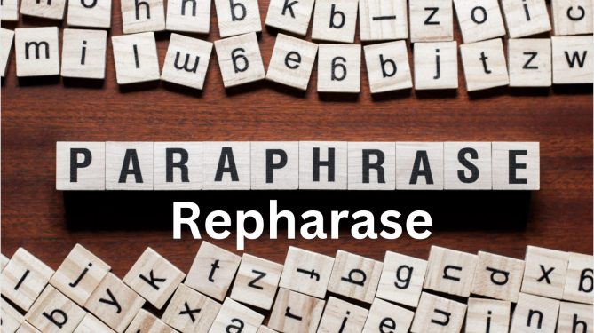 What is the difference between Paraphrasing and Rephrasing